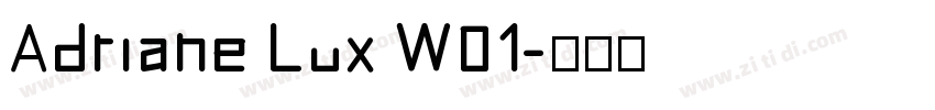 Adriane Lux W01字体转换